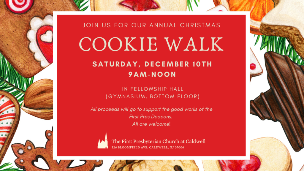 Annual Christmas Cookie Walk First Presbyterian Church at Caldwell